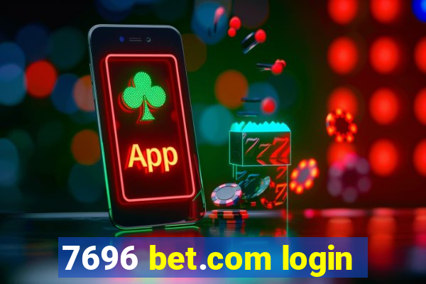 7696 bet.com login